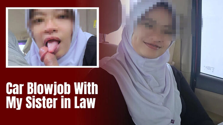 Hijab Sister-In-Law Gives Car Blowjob for Help - Minokiiko Asian Teen